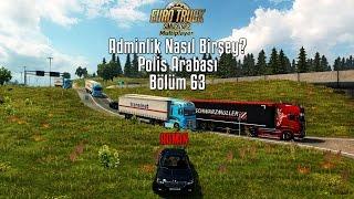 ETS2MP | Adminlik | Polis Arabası - Devriye | Bölüm 63