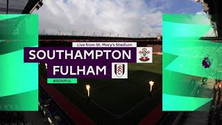 2020-21 Premier League [FIFA 21] | Matchweek 36 | SOU v FUL