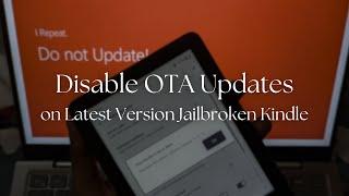 Disable OTA Updates on Latest Jailbroken Kindle | KUAL Extension | Supports Firmware 5.11+