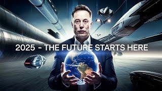 Elon Musk's Transportation Revolution in 2025 Will Blow Your Mind!