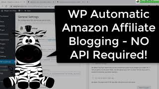 WP Automatic Plugin Scrape Amazon Affiliate Products & Post - No API Key Required