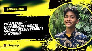 Bintang Emon - Pecah Banget ngomongin Climate Change versus Pejabat di Konoha