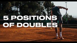 The 5 Positions of Doubles