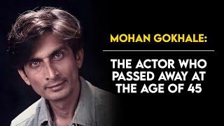 Mohan Gokhale : The Actor Whose Sudden Death Shocked The Film Industry | Tabassum Talkies