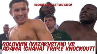 GENNADY GOLOVKIN (KAZAKHSTAN) VS OSUMANU ADAMA (GHANA) TRIPLE KNOCKOUT!