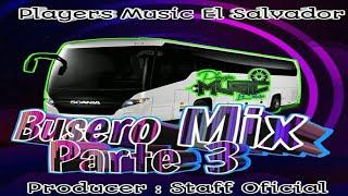 Románticas Gruperas Mix  Busero Mix Parte 3  DJ Vins - Players Music El Salvador