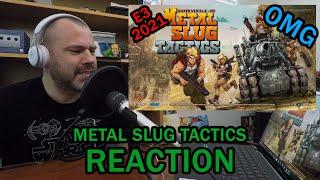 Reaction: Metal Slug Tactics (E3 2021 Season)