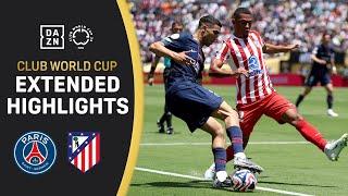 PSG Vs Atlético Madrid | FIFA Club World Cup Extended Highlights
