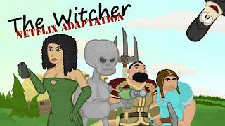 The Witcher : NETFLIX adaptation (animation parody)