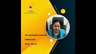 Appreciation by DR RANJANA KUMARI  (MBBS, DGO) from BIHAR SHARIF