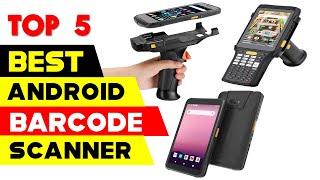 Top 5 Best Android Barcode Scanners 2024