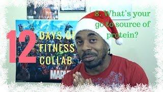 12 Days Of Fitness | Episode 8 | What’s your go to source of protein?