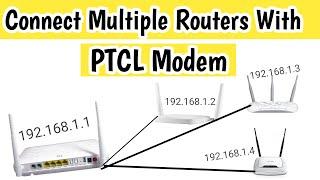 #PTCL #Routers how to connect three routers with ptcl main modem