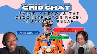 Sainz, Checo, & The Deconstructor Race: F1 Baku GP Recap | Grid Chat Podcast with Marissa Tandon