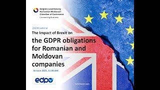 THE IMPACT OF BREXIT ON THE GDPR OBLIGATIONS FOR ROMANIAN AND MOLDOVAN COMPANIES