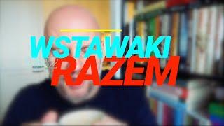 Wstawaki [#1982] Razem