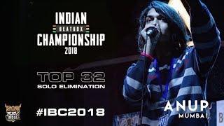 INDIAN BEATBOX CHAMPIONSHIP™ 2018 | Solo Eliminations | ANUP | BEATBOX INDIA