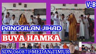 PANGGILAN JIHAD| BUYA HAMKA|UPT SDN 060871 | POJOK PENDIDIKAN | MAULID NABI| MEDAN TIMUR