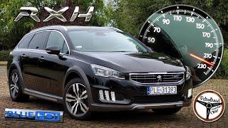 2016 Peugeot 508 RXH BlueHDI 180 (180 KM) | V-max, 0-100, 100-200 km/h, prezentacja & AUTOBAHN. | 4K