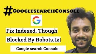 Fix Indexed, Though Blocked By Robots.txt Google Search Console