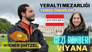 Avusturya | Viyana’da 2 Gün | Gezilecek Yerler | Öneriler | Yer Altı Mezarlığı | Şinitzel