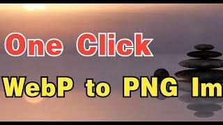 convert WebP to PNG image file