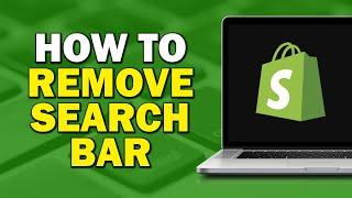 How to Remove Search Bar in Shopify (Quick Tutorial)