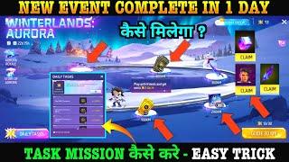 Winterland Aurora Event Mission Kaise Pura Karen | How To Complete Winterlands 2024 Event FF