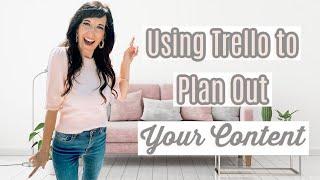 Top Tips on Using Trello to Plan Out Your Content