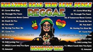 RELAXING ROAD TRIP LOVE SONGS || REGGAE REMIX || NONSTOP MIX - DJ SOYMIX