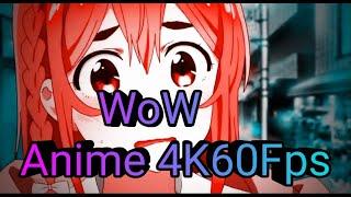 This is 4K60Fps Anime Mix (Airilax edit)