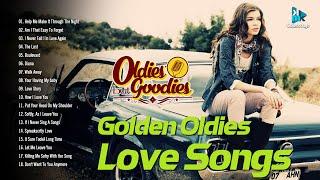 GOLDEN OLDIES LOVE SONG - Collection The Best Oldies Songs Album - Greatest Hits Oldies Songs Album