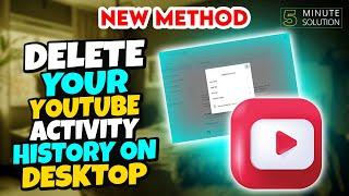 How To Delete Your YouTube Activity History on desktop