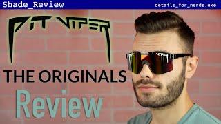 Pit Viper The Originals Review