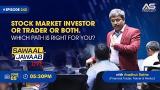 #Ep.242 Stock Market View and Sawaal Jawaab with Trades Discussion by Avadhut Sathe