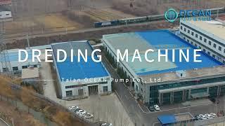 Dredging Machine  丨 Taian OCEAN Pump Co., Ltd.