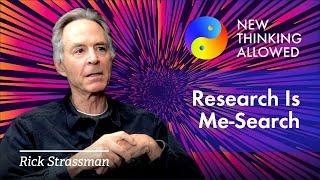Investigating Altered States of Consciousness with Rick Strassman