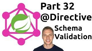 Spring Boot GraphQL Tutorial #32 – Schema Directive Validation