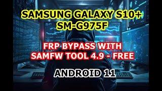 S10+ FRP | Samsung Galaxy S10+ (SM-G975F) FRP Bypass | S10 PLUS FRP | ANDROID 11