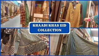 Khaadi Khas Eid collection ️|| all very beautiful dresses|| her Fab Life in Islamabad