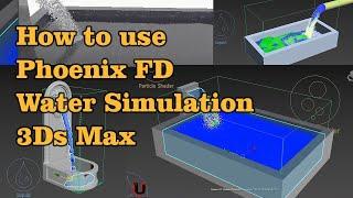 Water Simulation Phoenix FD | 3Ds Max