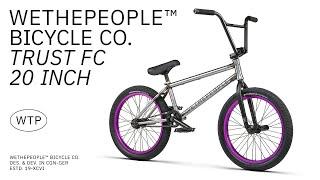 The TRUST FC - WETHEPEOPLE BMX