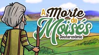 A Morte de Moisés  | Histórias da bíblia | Minha Primeira Bíblia | 33