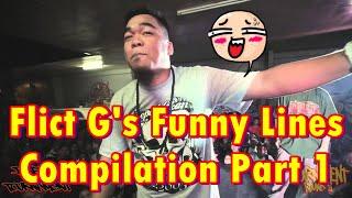 TheFlipToppers - Flict G's Funny Lines Compilation Part 1