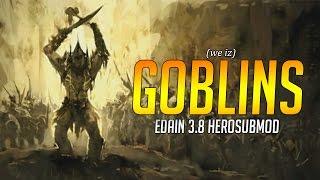 Edain Mod 3.8.1 Hero Submod - Goblins - My Beloved Gorkil