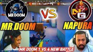 MR DOOM vs NAPURA || New battle  &  || Mr doom 1 vs 4 ‍ || Pubg Mobile