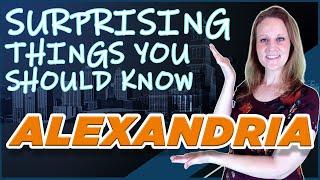 Things You MUST Know Before Moving to Alexandria