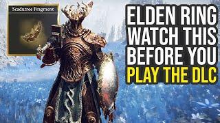 Watch This Before You Play Elden Ring Shadow Of The Erdtree...