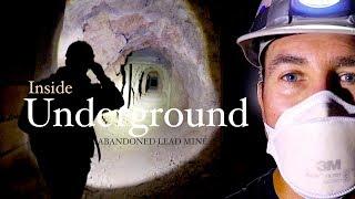 Inside Underground - Abandoned Lead Mine