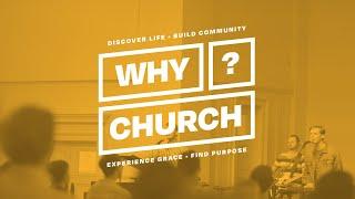 Why Church? Experience Grace
